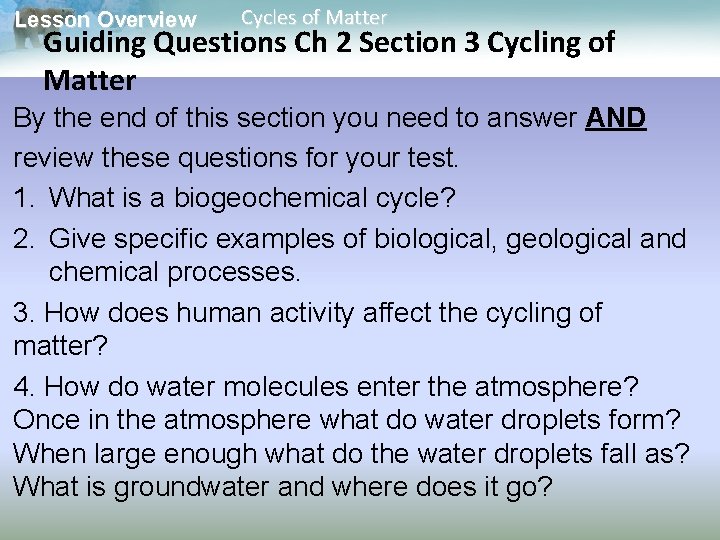 Lesson Overview Cycles of Matter Guiding Questions Ch 2 Section 3 Cycling of Matter