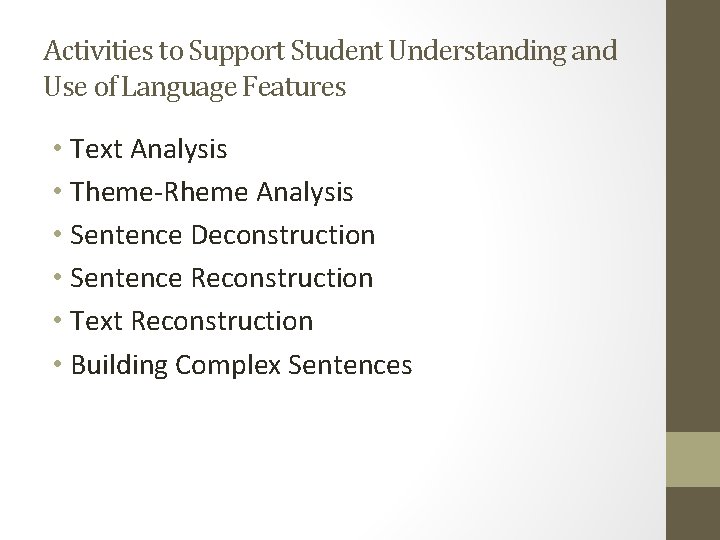 Activities to Support Student Understanding and Use of Language Features • Text Analysis •