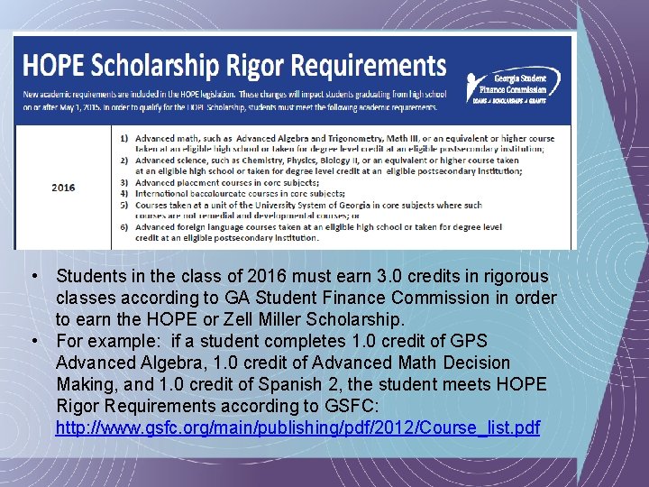  • Students in the class of 2016 must earn 3. 0 credits in