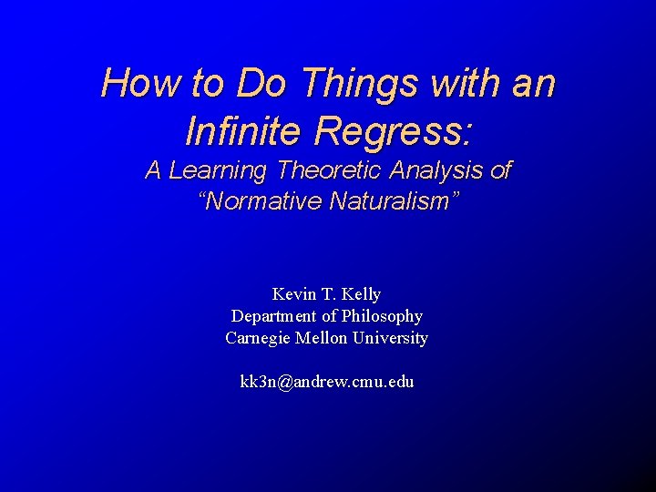 How to Do Things with an Infinite Regress: A Learning Theoretic Analysis of “Normative