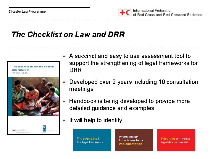 Disaster Law Programme The Checklist on Law and DRR § A succinct and easy