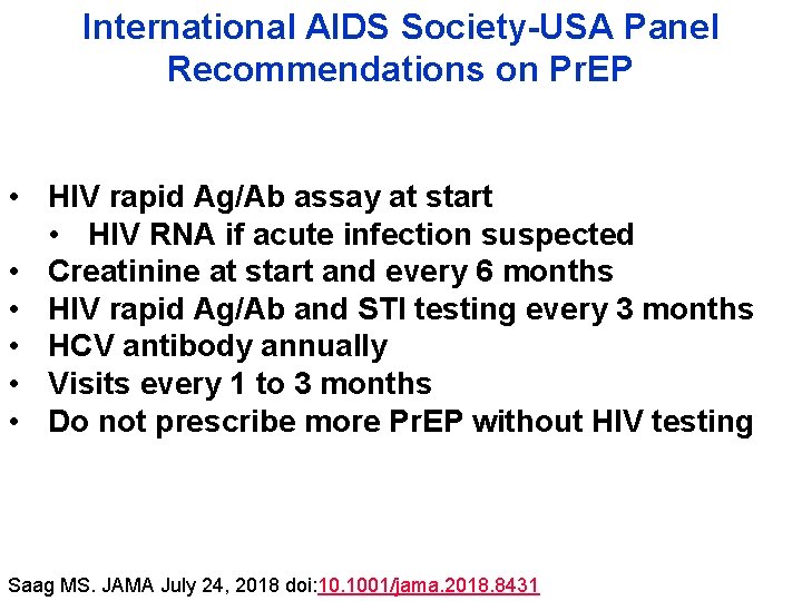 International AIDS Society-USA Panel Recommendations on Pr. EP • HIV rapid Ag/Ab assay at