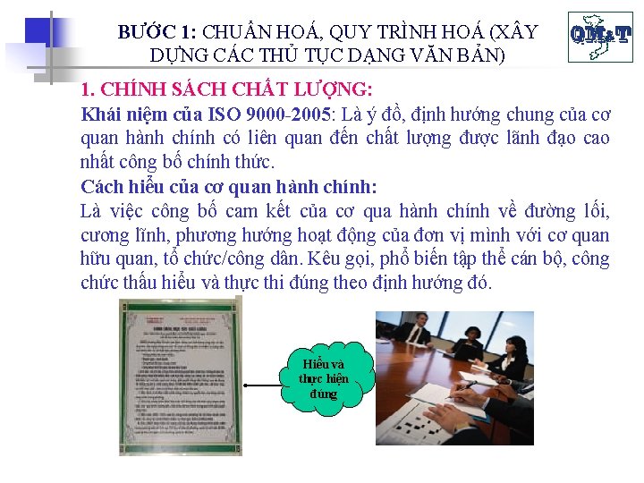 BƯỚC 1: CHUẨN HOÁ, QUY TRÌNH HOÁ (X Y DỰNG CÁC THỦ TỤC DẠNG