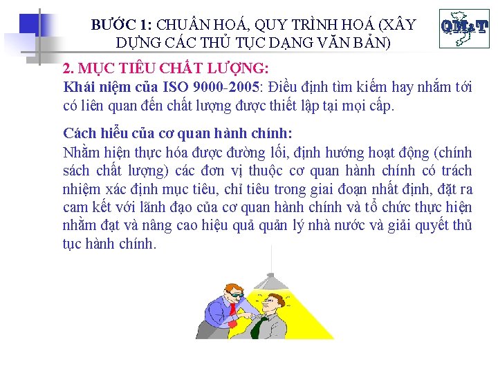 BƯỚC 1: CHUẨN HOÁ, QUY TRÌNH HOÁ (X Y DỰNG CÁC THỦ TỤC DẠNG