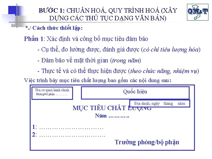 BƯỚC 1: CHUẨN HOÁ, QUY TRÌNH HOÁ (X Y DỰNG CÁC THỦ TỤC DẠNG