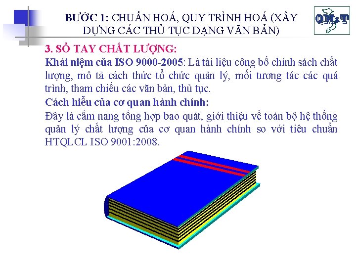 BƯỚC 1: CHUẨN HOÁ, QUY TRÌNH HOÁ (X Y DỰNG CÁC THỦ TỤC DẠNG