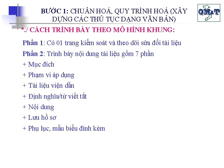 BƯỚC 1: CHUẨN HOÁ, QUY TRÌNH HOÁ (X Y DỰNG CÁC THỦ TỤC DẠNG