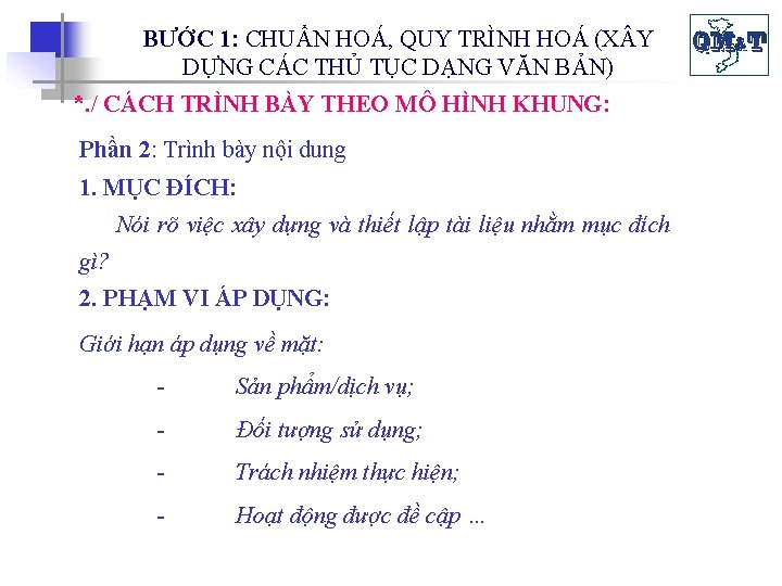 BƯỚC 1: CHUẨN HOÁ, QUY TRÌNH HOÁ (X Y DỰNG CÁC THỦ TỤC DẠNG