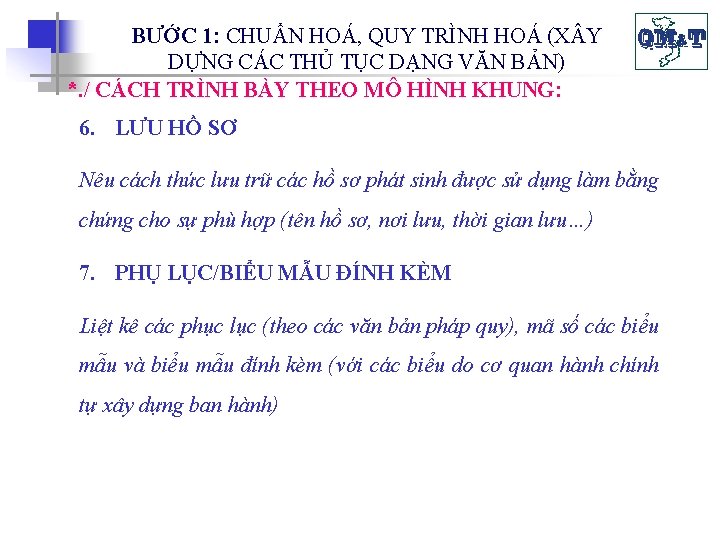 BƯỚC 1: CHUẨN HOÁ, QUY TRÌNH HOÁ (X Y DỰNG CÁC THỦ TỤC DẠNG