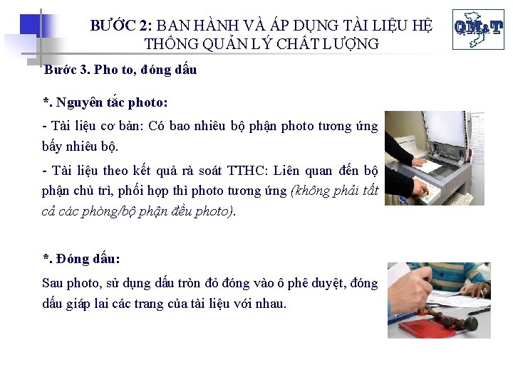 BƯỚC 2: BAN HÀNH VÀ ÁP DỤNG TÀI LIỆU HỆ THỐNG QUẢN LÝ CHẤT