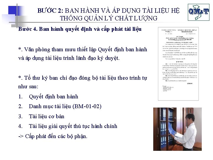 BƯỚC 2: BAN HÀNH VÀ ÁP DỤNG TÀI LIỆU HỆ THỐNG QUẢN LÝ CHẤT