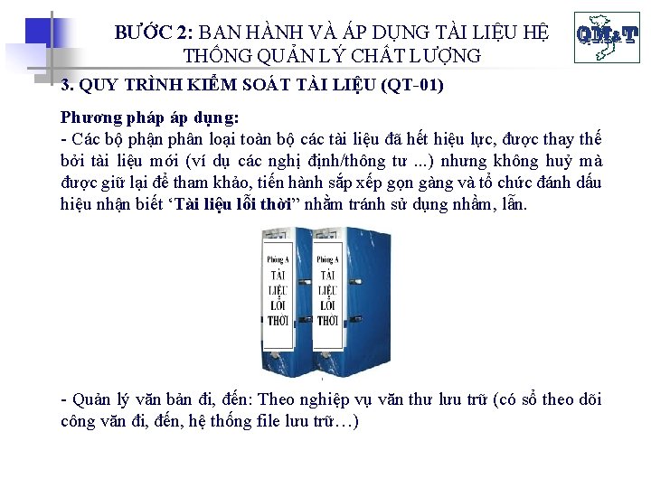 BƯỚC 2: BAN HÀNH VÀ ÁP DỤNG TÀI LIỆU HỆ THỐNG QUẢN LÝ CHẤT