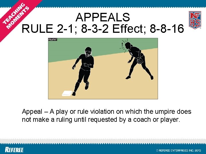 APPEALS RULE 2 -1; 8 -3 -2 Effect; 8 -8 -16 Appeal – A