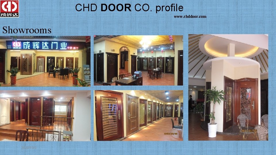 CHD DOOR CO. profile www. chddoor. com Showrooms 2020/10/3 CHD DOOR CO. profile www. chddoor. com Showrooms 2020/10/3