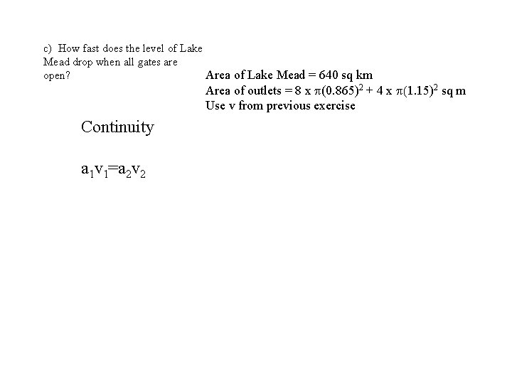 c) How fast does the level of Lake Mead drop when all gates are