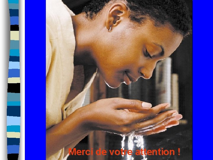 Merci de votre attention ! 