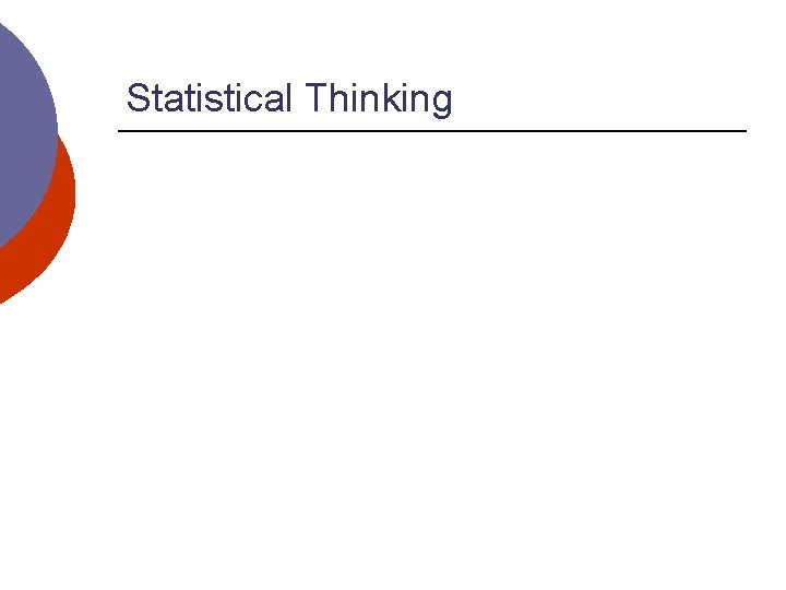 Statistical Thinking 