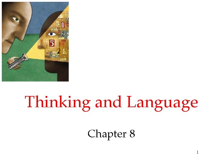 Thinking and Language Chapter 8 1 