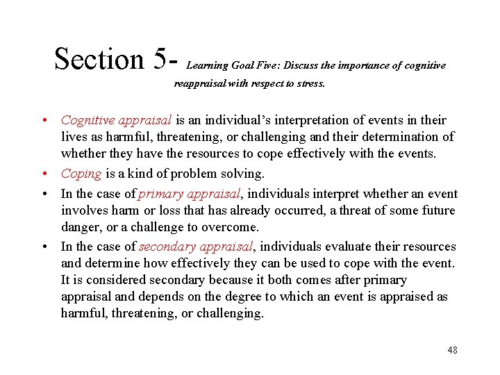 Section 5 - Learning Goal Five: Discuss the importance of cognitive reappraisal with respect