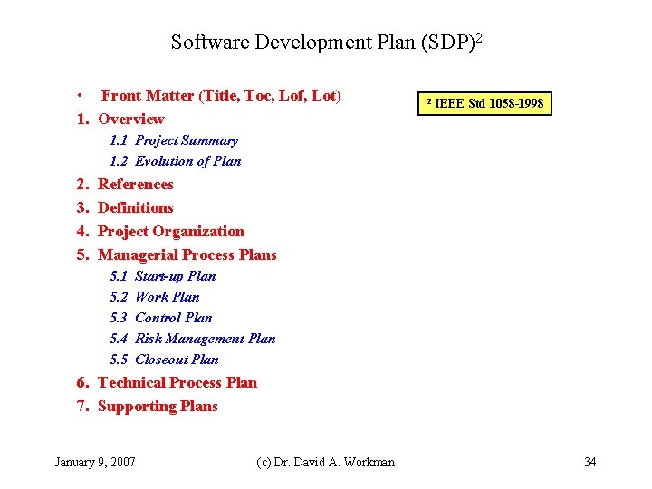 Software Development Plan (SDP)2 • Front Matter (Title, Toc, Lof, Lot) 1. Overview 2
