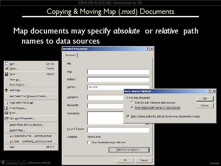 ESRM 250 & CFR 520: Introduction to GIS Copying & Moving Map (. mxd) ESRM 250 & CFR 520: Introduction to GIS Copying & Moving Map (. mxd)