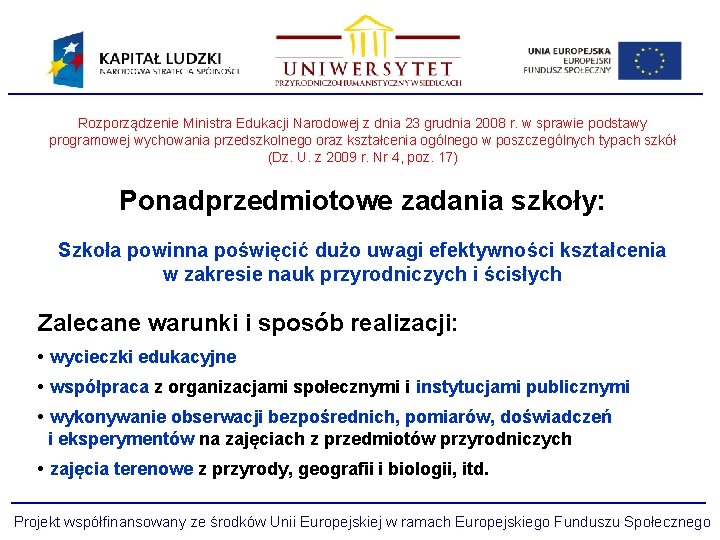 Rozporządzenie Ministra Edukacji Narodowej z dnia 23 grudnia 2008 r. w sprawie podstawy programowej