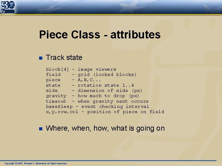 Piece Class - attributes n Track state block[4] - image viewers field - grid