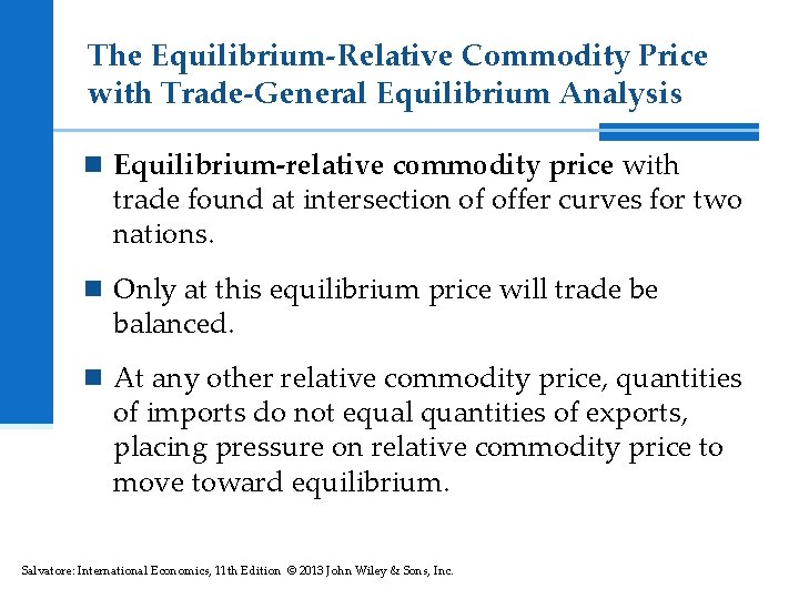 The Equilibrium-Relative Commodity Price with Trade-General Equilibrium Analysis n Equilibrium-relative commodity price with trade