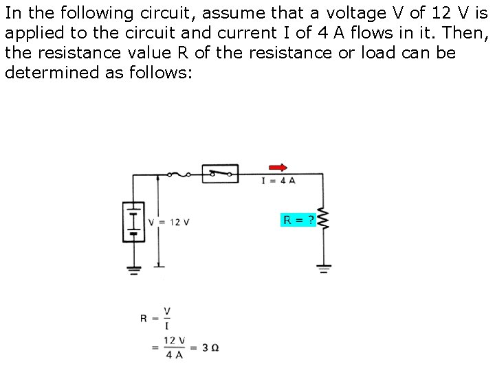 In the following circuit, assume that a voltage V of 12 V is applied