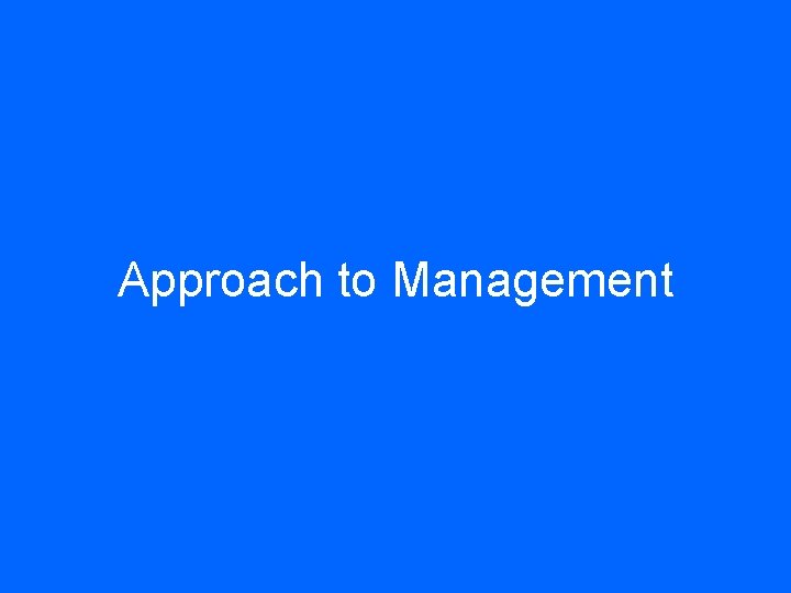 Approach to Management 
