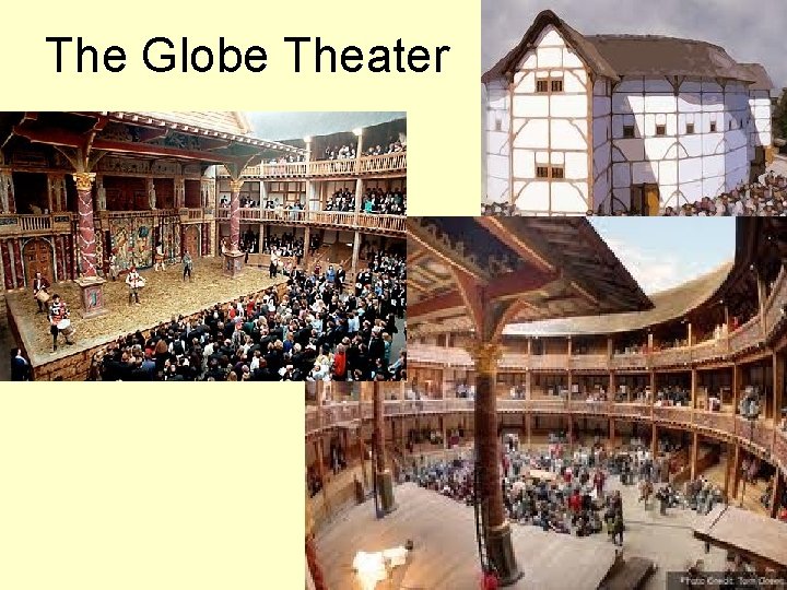 The Globe Theater 