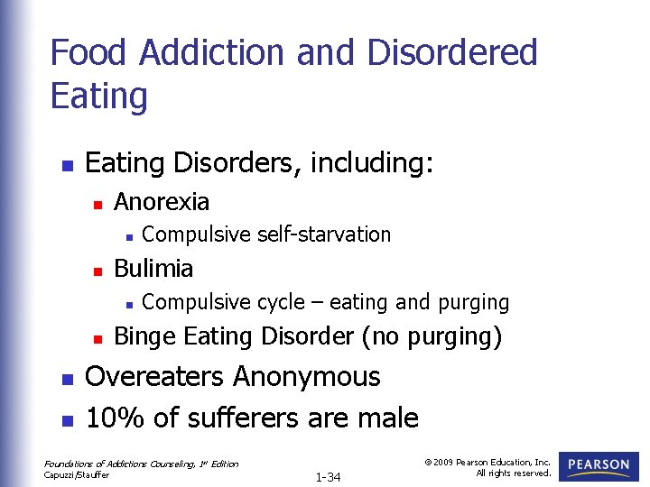 Food Addiction and Disordered Eating n Eating Disorders, including: n Anorexia n n Bulimia