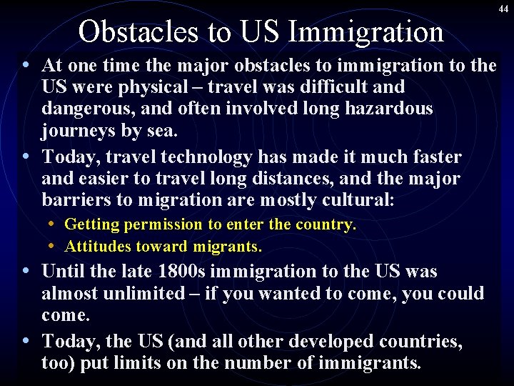Obstacles to US Immigration • At one time the major obstacles to immigration to Obstacles to US Immigration • At one time the major obstacles to immigration to