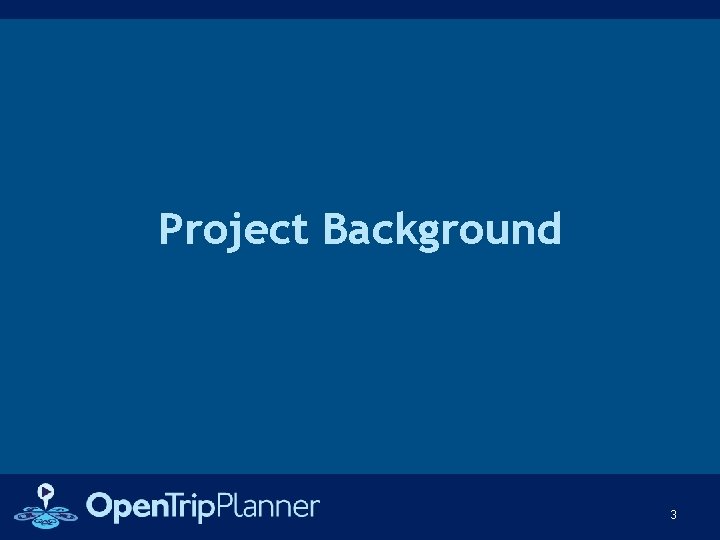 Project Background 3 
