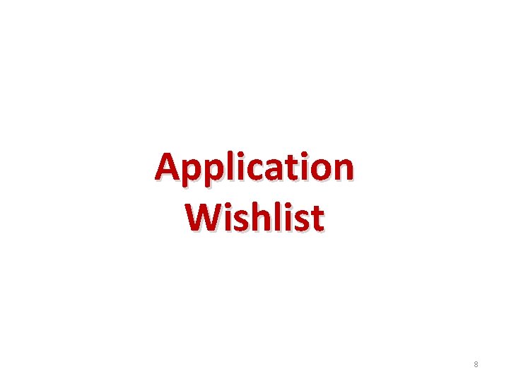 Application Wishlist 8 