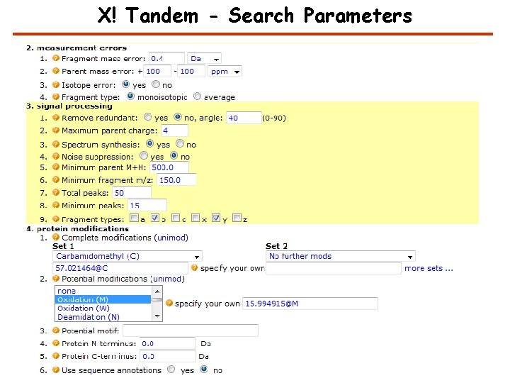 X! Tandem - Search Parameters X! Tandem - Search Parameters