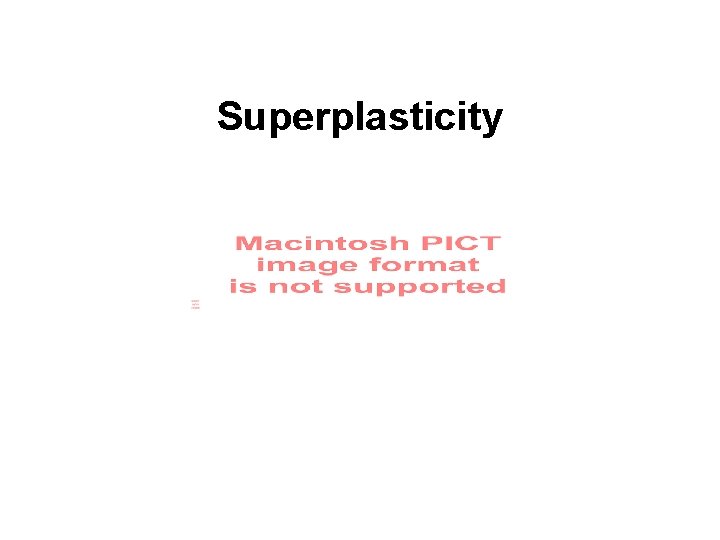 Superplasticity 