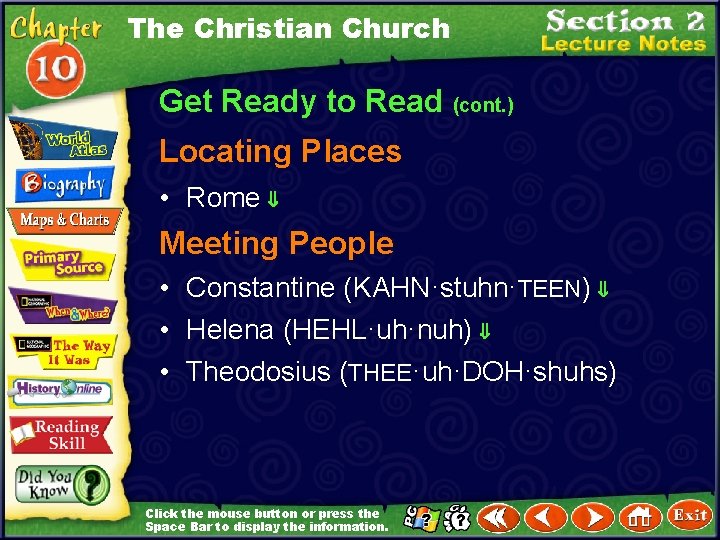 The Christian Church Get Ready to Read (cont. ) Locating Places • Rome Meeting