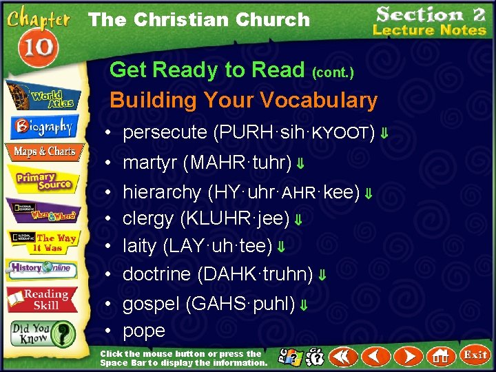 The Christian Church Get Ready to Read (cont. ) Building Your Vocabulary • persecute