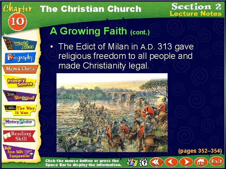 The Christian Church A Growing Faith (cont. ) • The Edict of Milan in