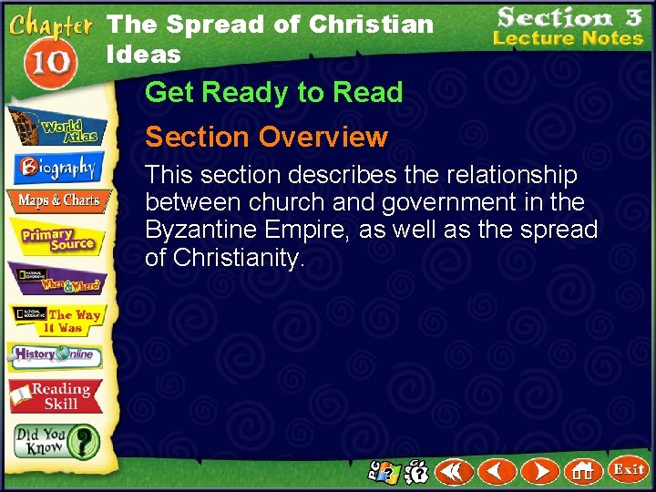 The Spread of Christian Ideas Get Ready to Read Section Overview This section describes