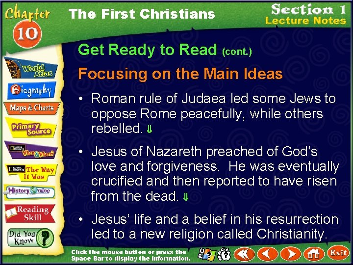 The First Christians Get Ready to Read (cont. ) Focusing on the Main Ideas