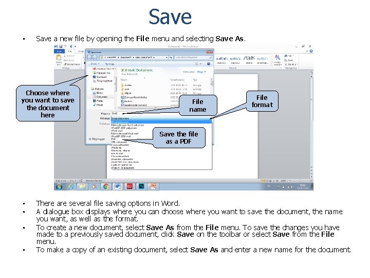 Save • Save a new file by opening the File menu and selecting Save