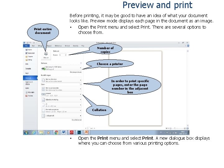 Preview and print Print entire document Before printing, it may be good to have