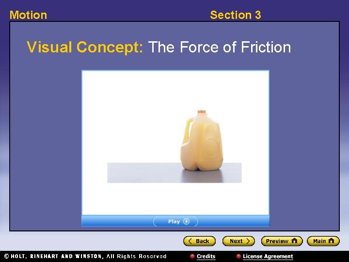 Motion Section 3 Visual Concept: The Force of Friction 