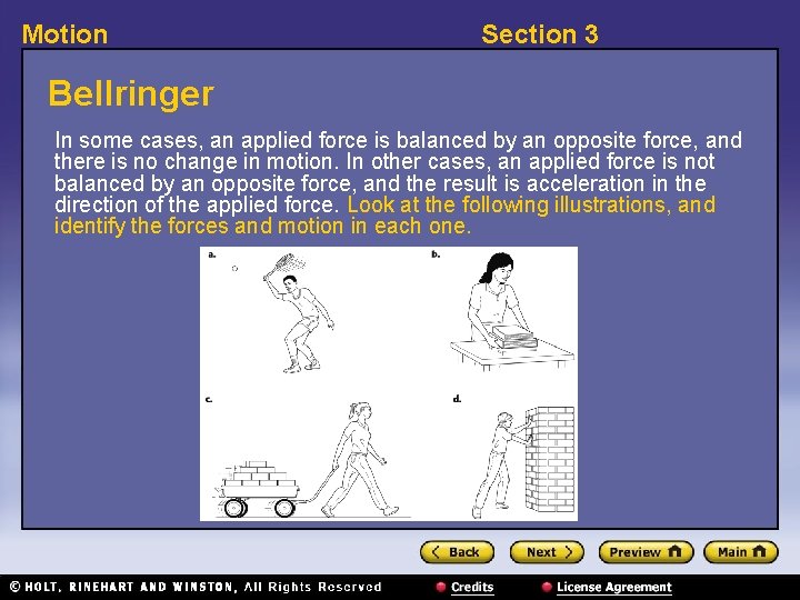 Motion Section 3 Bellringer In some cases, an applied force is balanced by an