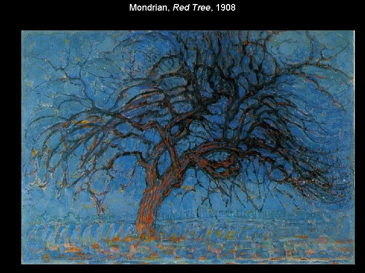 Mondrian, Red Tree, 1908 