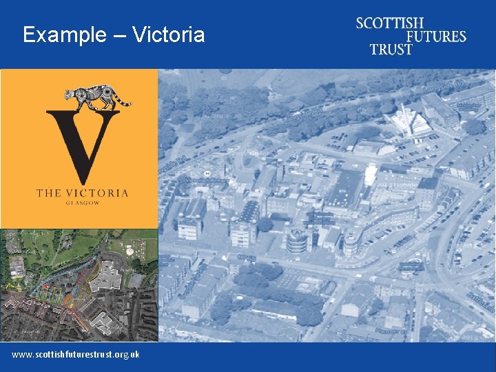 Example – Victoria www. scottishfuturestrust. org. uk 