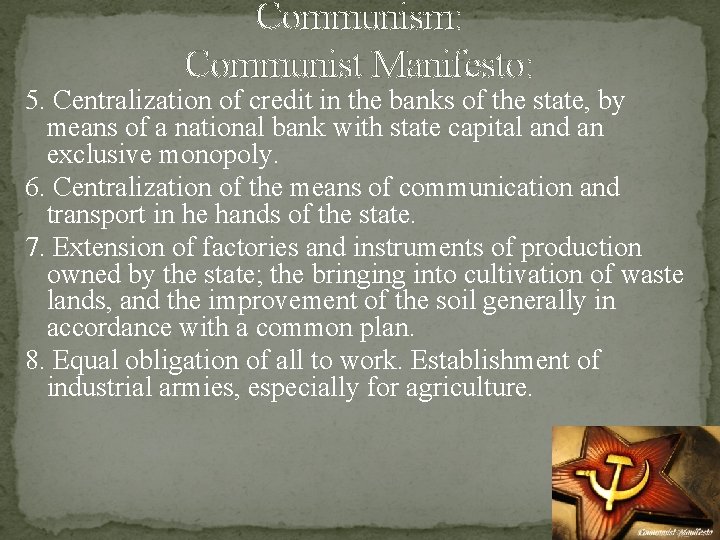 Communism: Communist Manifesto: 5. Centralization of credit in the banks of the state, by Communism: Communist Manifesto: 5. Centralization of credit in the banks of the state, by