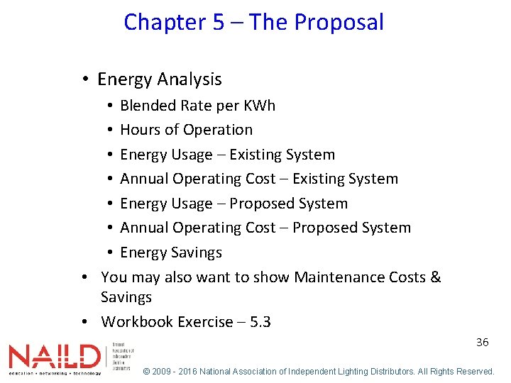 Chapter 5 – The Proposal • Energy Analysis • Blended Rate per KWh •